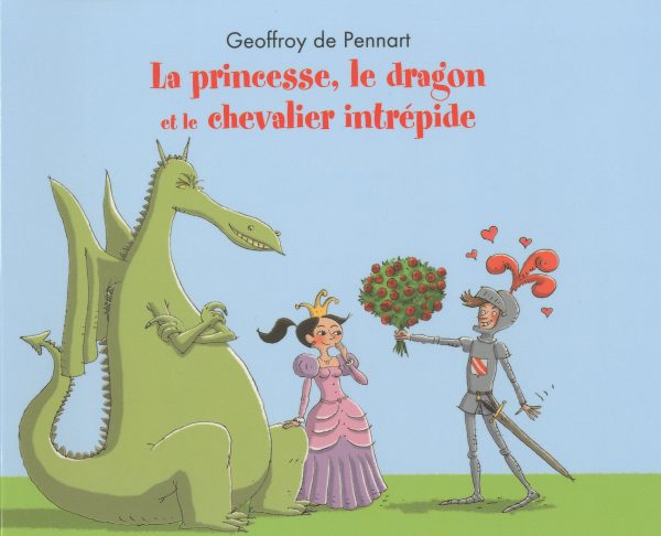 Livre La Princesse, le Dragon et le Chevalier intrépide